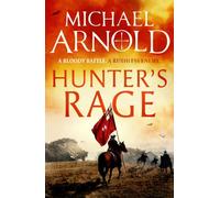 Hunter’s Rage: The page-turning and authentic English civil war historical military adventure