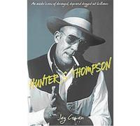 Hunter S. Thompson Jay Cowan (Auteur)