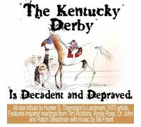 Hunter S. Thompson's The Kentucky Derby Is Decaden