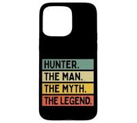 Hunter The Man The Myth The Legend Citation Humoristique personnalisée Coque pour iPhone 15 Pro Max