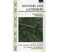 Hunters and Gatherers, Explorations in Anthropology Series David Riches, Tim Ingold (Auteur)