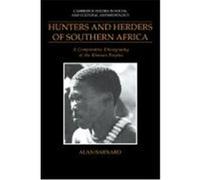 Hunters and Herders of Southern Africa, Cambridge Studies in Social and Cultural Anthropology Alan Barnard (Auteur)