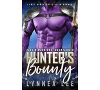 Hunter's Bounty: A Post-Apocalyptic Alien Romance