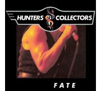 Hunters & Collectors - Fate