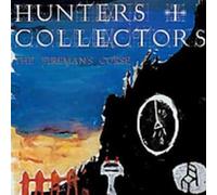 Hunters & Collectors - Fireman's Curse