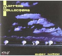 Hunters & Collectors - Ghost Nation [Import]