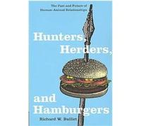 Hunters, Herders, And Hamburgers