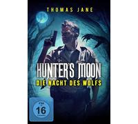 Katrina Bowden;Thomas Jane;Sean Patrick Flanery - Hunter's Moon [Import]