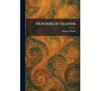 Hunters of Heaven