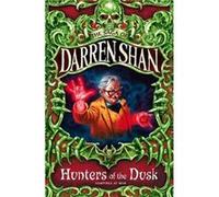 Hunters of the Dusk by Darren Shan Paperback Book Shan, Darren (Auteur)