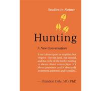 Hunting A New Conversation - Dr. Brandon Dale MD PhD - Timber Press - ebook (ePub) - Livre