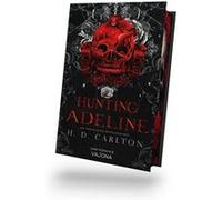 Hunting Adeline | H. D. Carlton H. D. Carlton (Auteur)