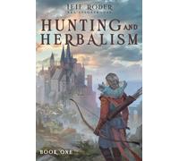Hunting and Herbalism