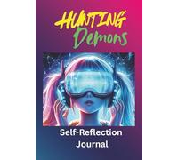 Hunting Demons: Guided Self Reflection Journal & Coloring Book