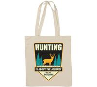 Hunting is About The Journey Not The Outcome Sac fourre-tout en coton naturel Blanc