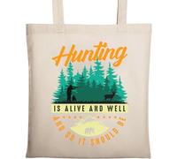 Hunting is Alive and Well and So It Should Be Natural Sac fourre-tout en coton écologique Beige