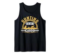 Hunting is My Cardo Hunter Life Adventure Nature Lover Débardeur