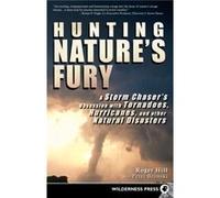 Hunting Natures Fury by Peter Bronski Peter Bronski (Auteur)