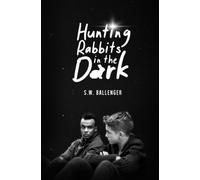 Hunting Rabbits In The Dark