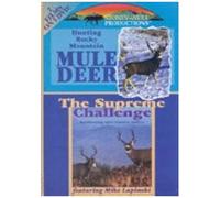 Hunting Rocky Mountain Mule Deer / The Supreme Challenge