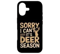 Hunting Sarcastic Jokes Sorry, I Can't, It's Deer Season Coque pour iPhone 17