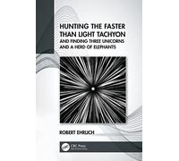 Hunting The Faster Than Light Tachyon, And Finding Three Unicorns And A Herd Of Elephants