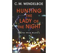 Hunting the Lady of the Night