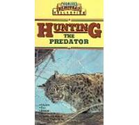 Hunting the Predator - Hunging the Predator [VHS]