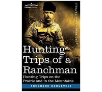 Hunting Trips Of A Ranchman