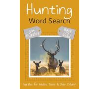 Hunting Word Search: Word Search Puzzles with Easy-to-Read Print about Outdoor Life, Wild Animals, Marksmanship and More | 6 x 9 inches, 110 pages | ... for Vacations, Holidays and Lazy Days