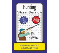 Hunting Word Search: Word Search with Easy to Read Print about Hunting, Puzzle Book, Deer, Ducks, Gear and More : 6x9 inches: 55+Puzzles...Gift for Vacations, Holidays and Relaxation