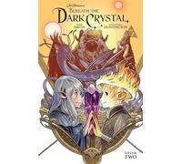 Huntington, Alexandria - Jim Henson's Beneath the Dark Crystal, Vol. 2