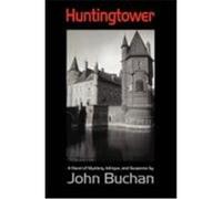 Huntingtower, Large-Print Edition Buchan, John (Auteur)