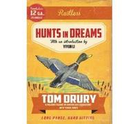 Hunts in Dreams Tom Drury Tom Drury (Auteur)