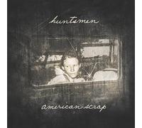 Huntsmen - American Scrap [Import]