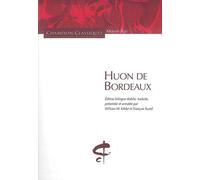 Huon de Bordeaux (édition bilingue)