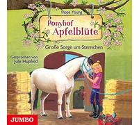 Hupfeld,Jule - Ponyhof Apfelblüte. Große Sorge Um Sternchen (18) [Import]
