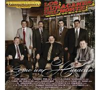 Huracanes Del Norte - Como Un Huracan