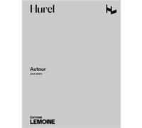 Hurel Philippe - Autour --- Piano