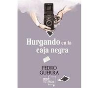 Hurgando En La Caja Negra [Livre en VO] Guerra, Pedro (Auteur)