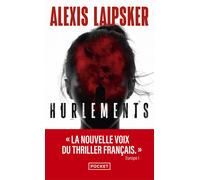 Hurlements - Alexis Laipsker - Pocket - Poche - Roman