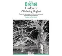 Hurlevent Emily Brontë (Auteur), Patti Smith (Préface), Jacques et Yolande de Lacretelle (Traduction), Raymond Bellour (Edité par)