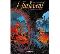 Fred Duval – Hurlevent T03 : La Citadelle des Bannis – Cartonné – Delcourt