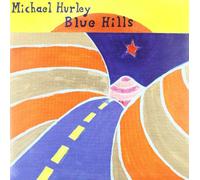 Hurley Michael - Blue Hills