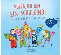 Hurra, ich bin ein Schulkind 2025: Mein Album zum Schulanfang (Eulenspi (Relié)