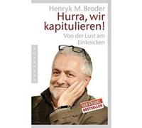 Hurra, wir kapitulieren! Broder, Henryk M. (Auteur)