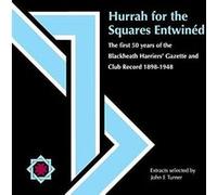 Hurrah for the Squares Entwined by John E Turner John E Turner (Auteur)
