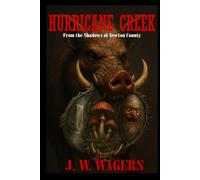 Hurricane Cr rom the Shadows of Newton County
