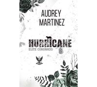 HURRICANE (Elite Coronado t.1): Romance militaire avec un Navy SEAL protecteur