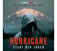 Hurricane - Hurricane-Stadt der Lügen [Import]